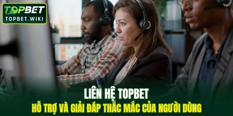 Liên Hệ TOPBET